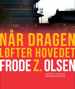 Når dragen løfter hovedet (E-bog)