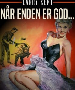 Når enden er god... (Bog)
