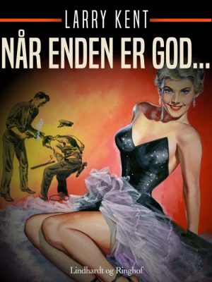 Når enden er god... (Bog)