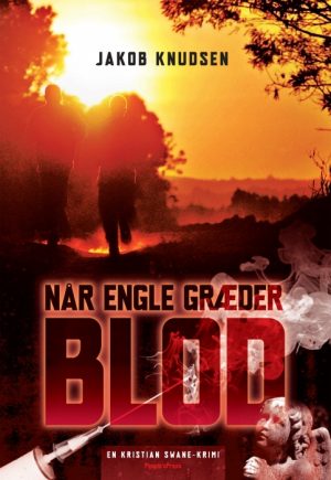 Når engle græder blod (E-bog)