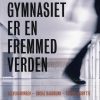 Når gymnasiet er en fremmed verden (Bog)