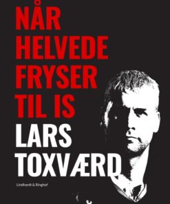 Når helvede fryser til is (E-bog)