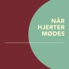 Når hjerter mødes (Bog)