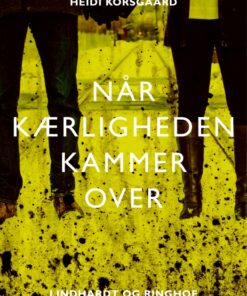 Når kærligheden kammer over (Bog)