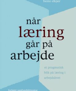 Når læring går på arbejde (E-bog)