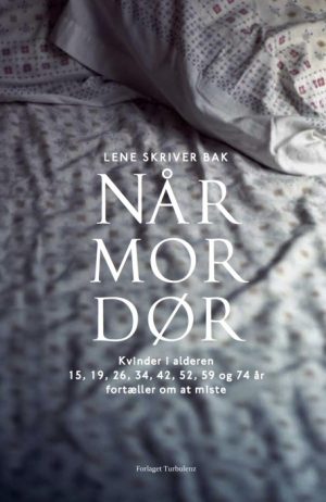 Når mor dør (E-bog)