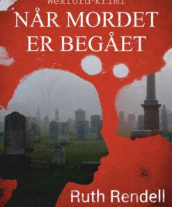 Når mordet er begået (E-bog)