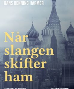 Når slangen skifter ham (E-bog)