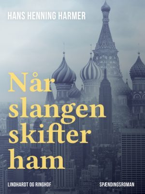 Når slangen skifter ham (E-bog)