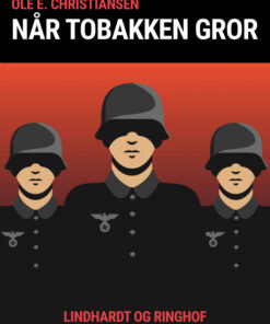 Når tobakken gror (E-bog)