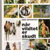Når vildtet er skudt (Bog)