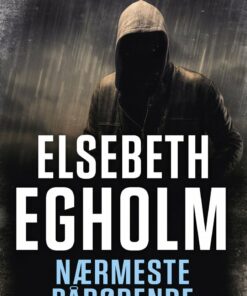 Nærmeste Pårørende - Elsebeth Egholm - Bog