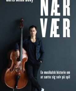 Nærvær - Chris Minh Doky - Bog