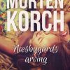 Næsbygårds Arving - Morten Korch - Bog