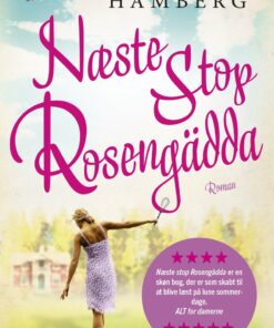 Næste Stop Rosengädda! - Emma Hamberg - Bog