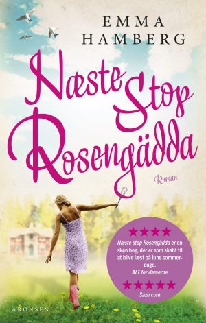 Næste Stop Rosengädda! - Emma Hamberg - Bog