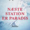 Næste station er paradis (Bog)