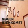 Nøgen Hjemkomst - Lars Bjerregaard Jessen - Bog