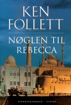 Nøglen Til Rebecca - Ken Follett - Bog