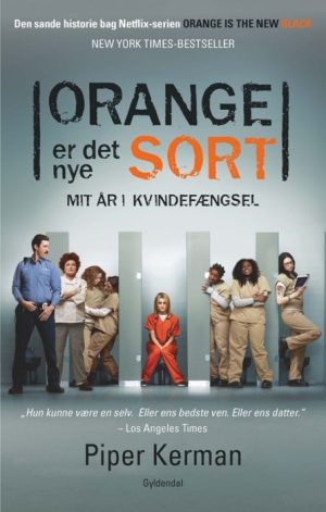 ORANGE er det nye SORT (Bog)
