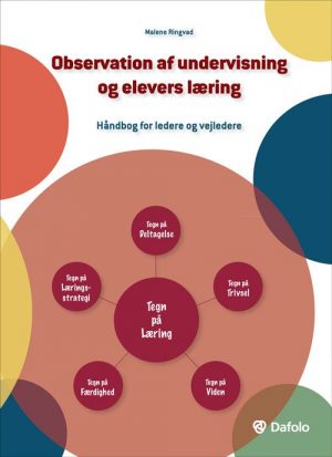 Observation Af Undervisning Og Elevers Læring - Malene Ringvad - Bog