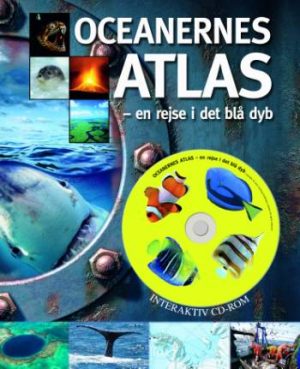 Oceanernes Atlas - En Rejse i Det Blå Dyb (Bog)