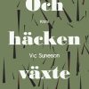 Och häcken växte (E-bog)