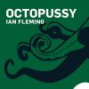 Octopussy - Ian Fleming - Bog