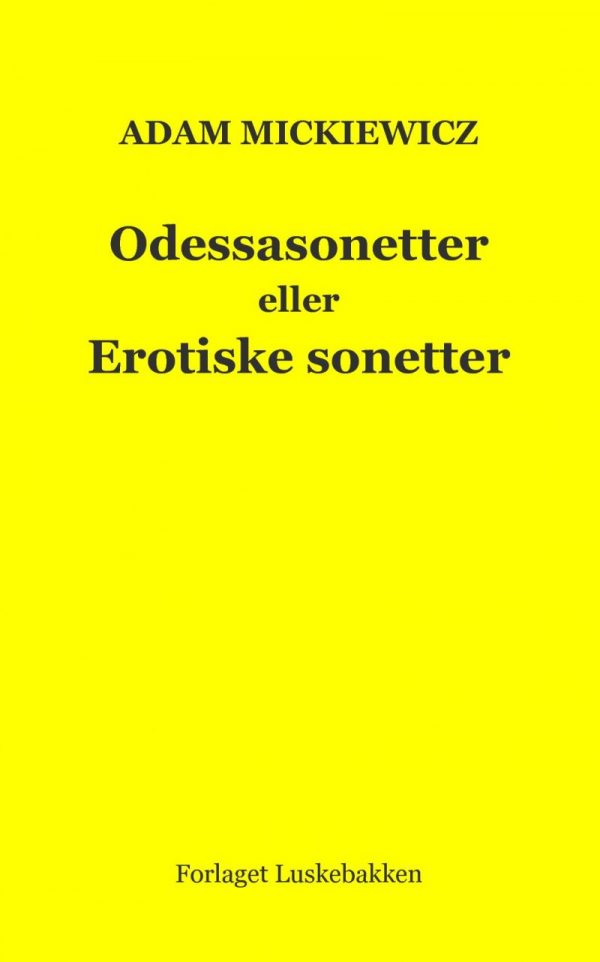 Odessasonetter Eller Erotiske Sonetter - Adam Mickiewicz - Bog