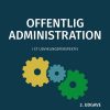 Offentlig Administration - Steen Juul Hansen - Bog