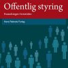 Offentlig Styring - Hanne Foss Hansen - Bog