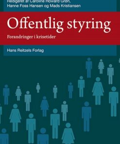 Offentlig Styring - Hanne Foss Hansen - Bog