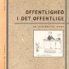 Offentlighed I Det Offentlige - Tim Knudsen - Bog