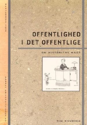 Offentlighed I Det Offentlige - Tim Knudsen - Bog