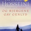 Og Bjergene Gav Genlyd - Khaled Hosseini - Bog