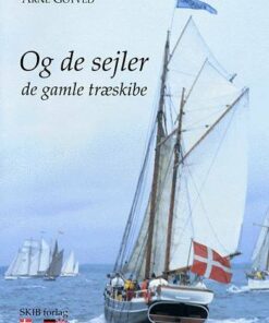 Og De Sejler - Arne Gotved - Bog