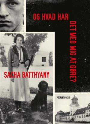 Og Hvad Har Det Med Mig At Gøre? - Sacha Batthyany - Bog
