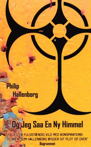 Og Jeg Saa En Ny Himmel - Philip Hallenborg - Bog