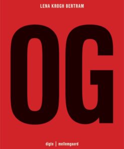 Og - Lena Krogh Bertram - Bog