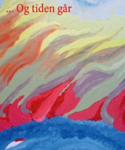 Og Tiden Går - Lene Borring Dragsdahl - Bog
