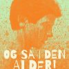Og så i den alder! (E-bog)
