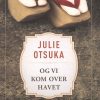 Og vi kom over havet (Lydbog)