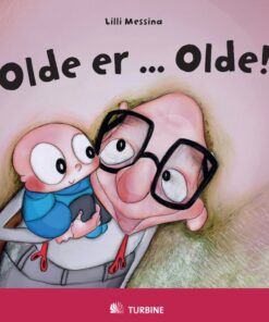 Olde er - Olde! (Bog)