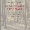 Oldtidsagre I Danmark - Viggo Nielsen - Bog