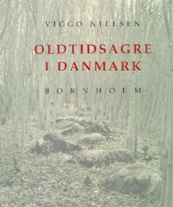 Oldtidsagre I Danmark - Viggo Nielsen - Bog