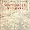 Oldtidsagre i Danmark (Bog)