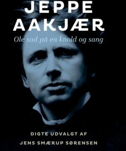 Ole Sad På En Knold Og Sang - Jeppe Aakjær - Bog