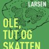 Ole, Tut og skatten (E-bog)