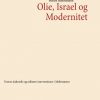 Olie, Israel Og Modernitet - Steffen Hahnemann - Bog