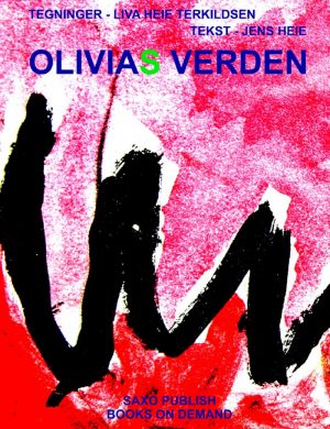 Olivias Verden - Jens Heie - Bog